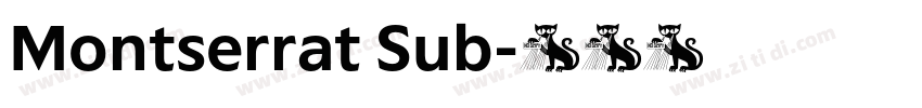 Montserrat Sub字体转换 Montserrat Sub字体转换